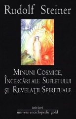 Minuni cosmice, incercari ale sufletului si revelatii spirituale